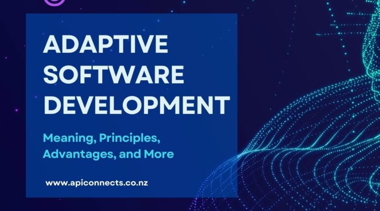 Adaptive Software Development: Meaning, Principles, Advantages, and More