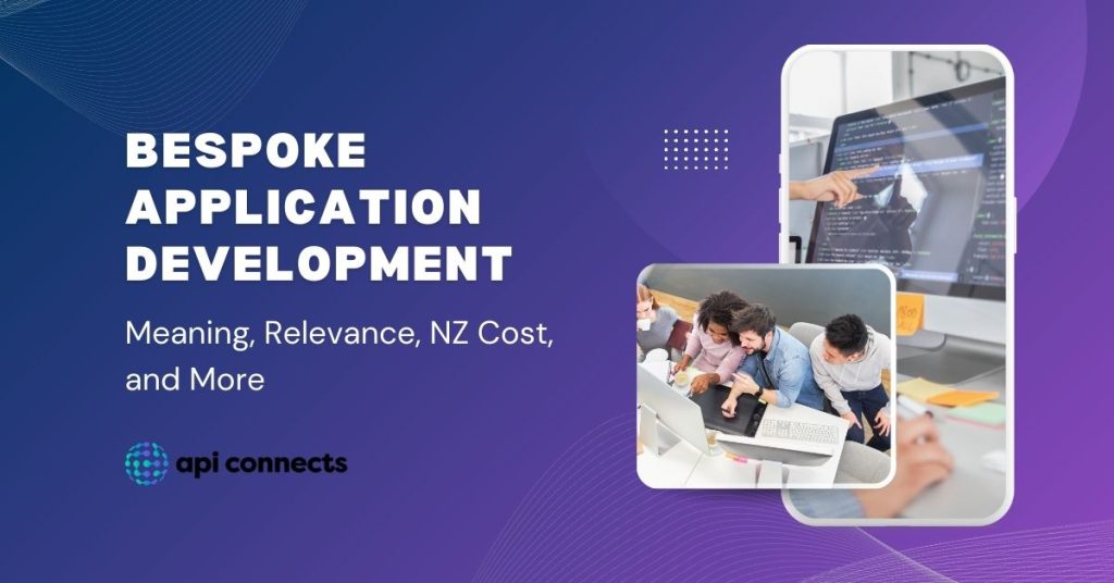 Bespoke application development